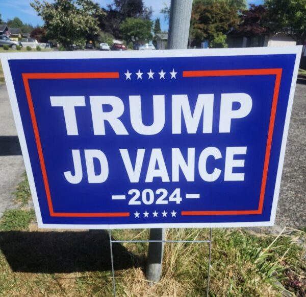 2024 VP Presidential Sign. Trump/JD Vance 2024