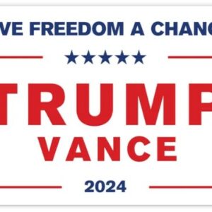 Trump Vance 2024: Give Freedom a Chance Bumper Sticker for MAGA Supporters