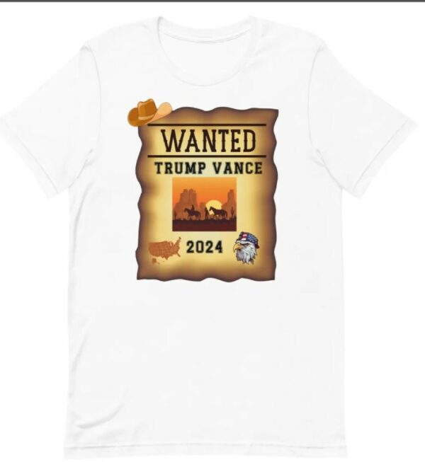 Trump Vance Wanted Poster T-Shirt: Show Your Support for the 2024 Campaign