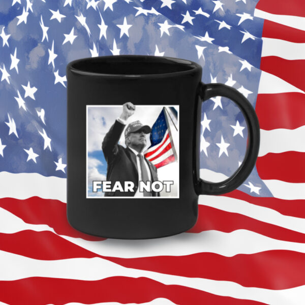 Trump Fear Not Black Coffee Mug