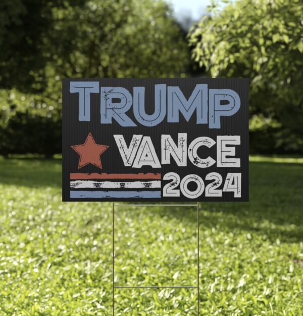 Trump Vance 2024: Make America Great Again with Our Exclusive Yard Sign