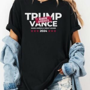 Mamaw-Approved Trump Vance 2024: Elect Trump and JD Vance for a Stronger America