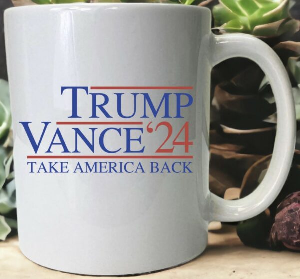 Trump Vance 24 Mug: Take America Back, Commemorate the Assassination Attempt