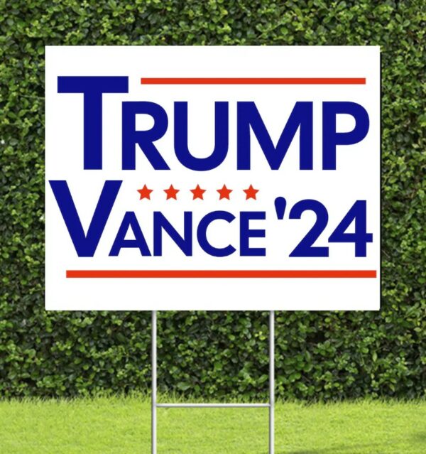 Trump Vance 24 Red White and Blue Political Election Yard sign