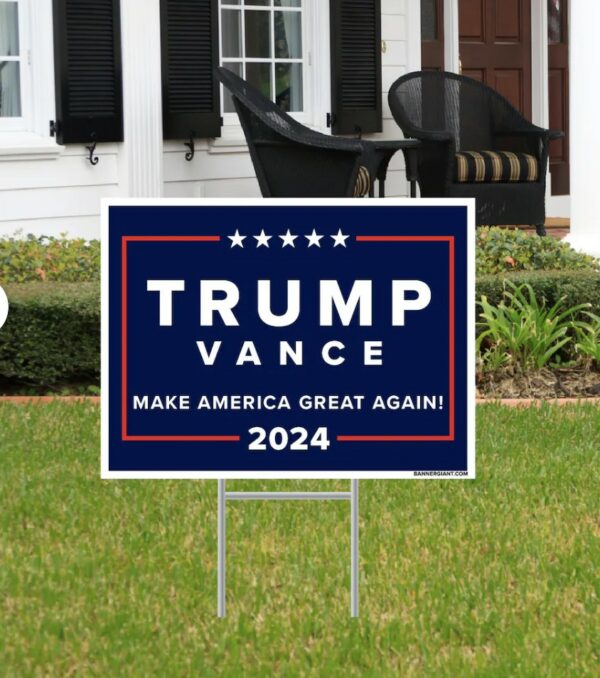 Trump Vance MAGA 2024 Yard Sign