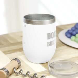 Candace CONSPIRACY THEORIST STANDACE Built Different Chill Wine Tumbler 12oz us pro