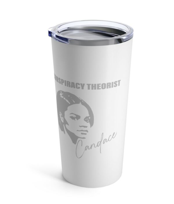 Candace CONSPIRACY THEORIST STANDACE Built Different Tumbler 20oz US