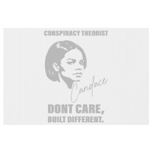 Candace CONSPIRACY THEORIST STANDACE Built Different Yard Sign