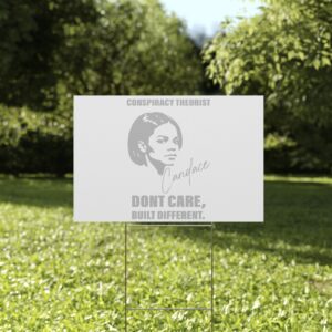 Candace CONSPIRACY THEORIST STANDACE Built Different Yard Sign US