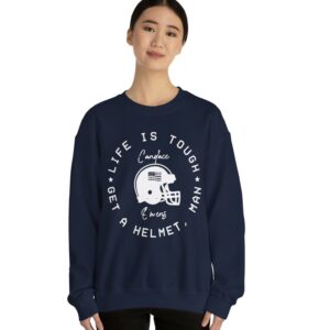 Candace Life Is Tough Crewneck Sweatshirts