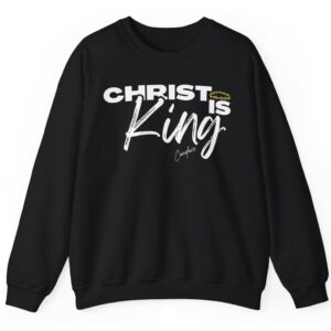 Candace Christ Is King Crewneck Sweatshirt