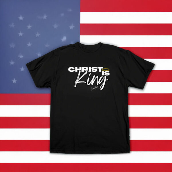 Christ Is King Unisex Shirt