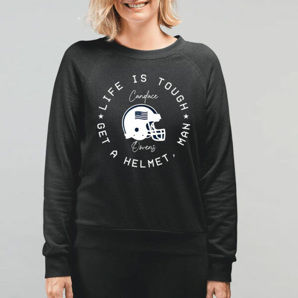 Club Candace Life Is Tough Crewneck