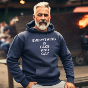 Club Candace EVERYTHING Is Fake And Gay T-Shirt