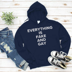 Club Candace EVERYTHING Is Fake And Gay T-Shirt