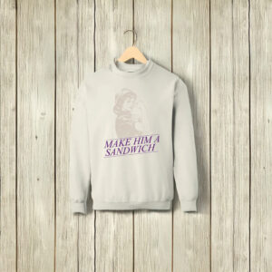 Candace Owens Make Him A Sandwich Crewneck