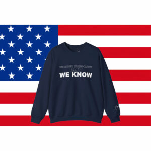 WE DON'T KNOW-KNOW BUT WE KNOW Crewneck