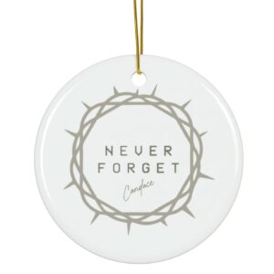 Candace Never Forget Ornament