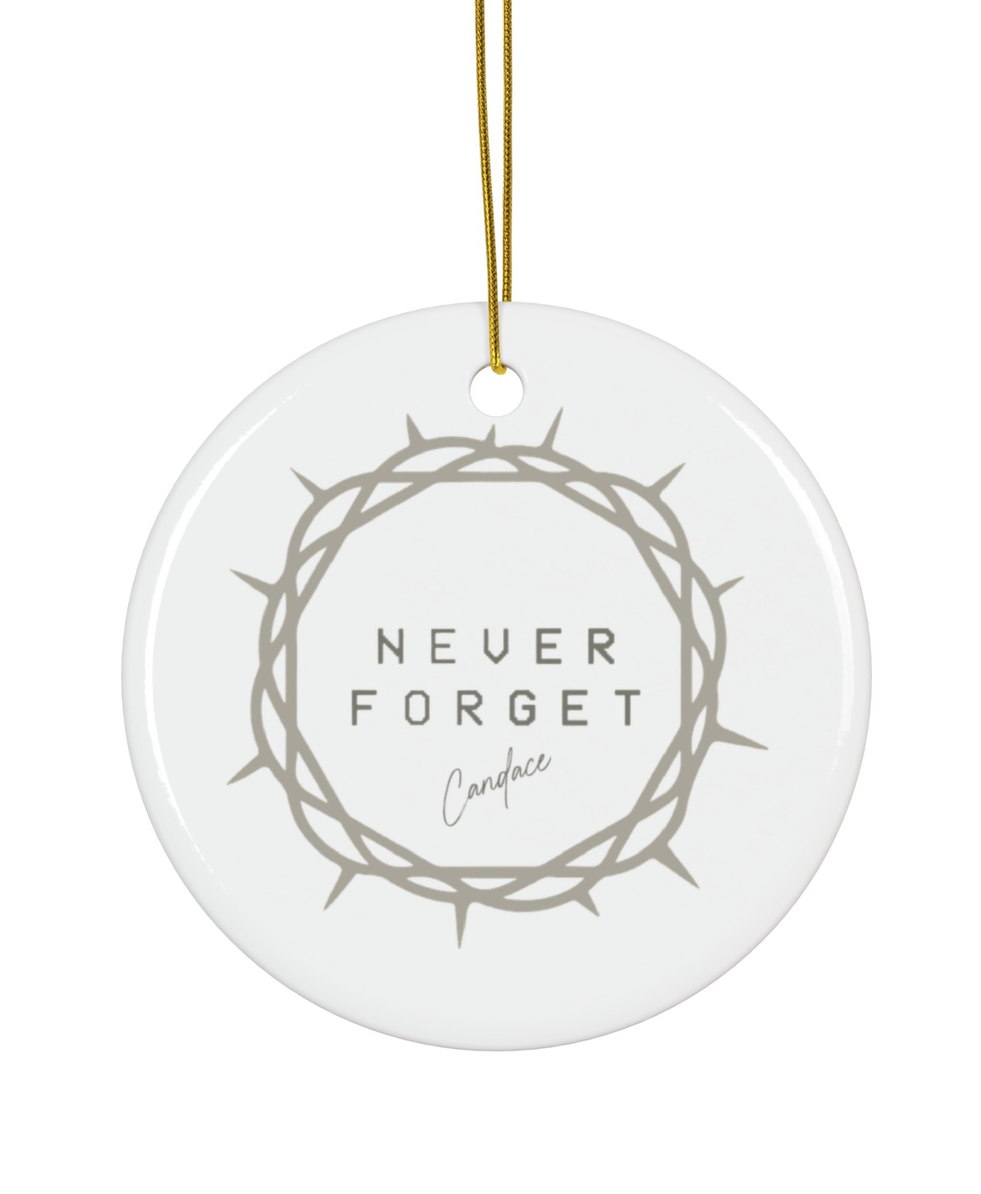 Candace Never Forget Ornament