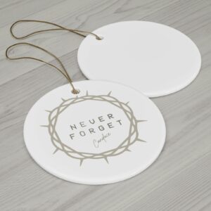 Candace Never Forget Ornament